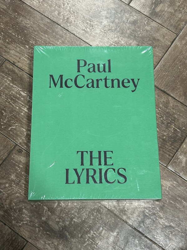 NEW Paul McCartney The Lyrics : 1956 to the Present Hardcover Never Opened!!