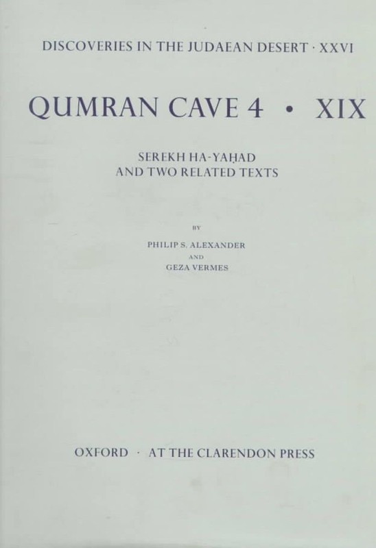 Discoveries in the Judaean Desert: Volume XXVI. Qumran Cave 4: XIX: Serekh Ha-Ya