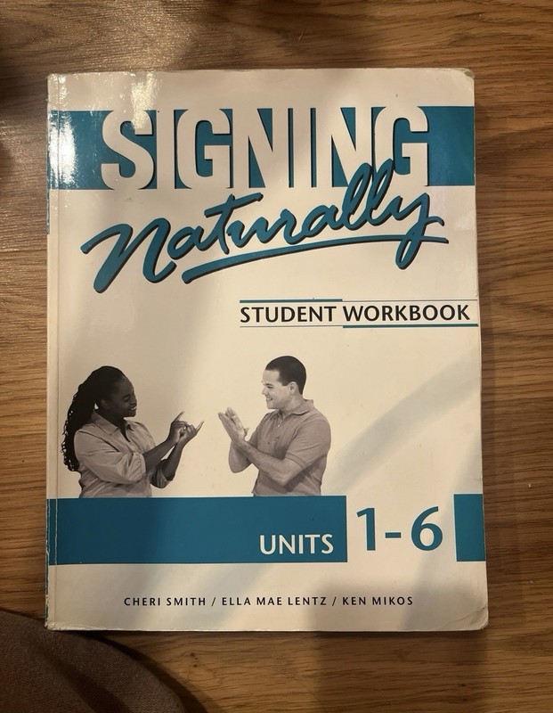 Signing Naturally Student Workbook Units 1-6 Cheri Smith DawnSignPress Online A…