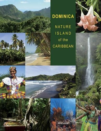 Dominica: Nature Island of the Caribbean – Second Edition, Ali 9781906190255 +
