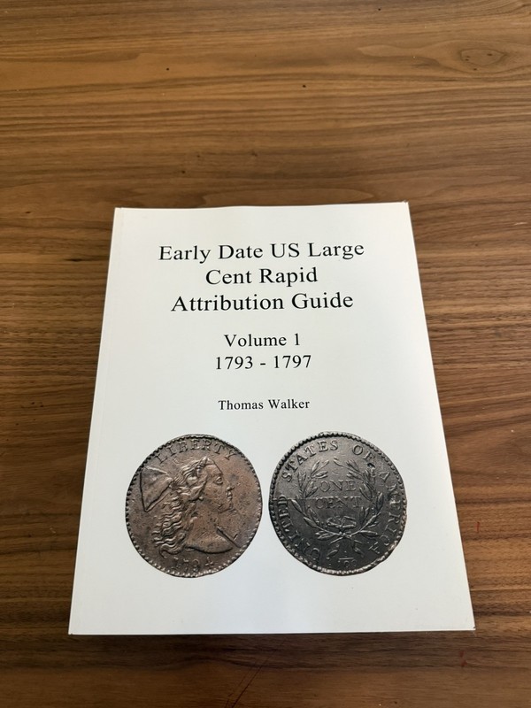 Early Date U S Large Cent Rapid Attribution Guide Volume 1 1793 1797 by Walker gallery