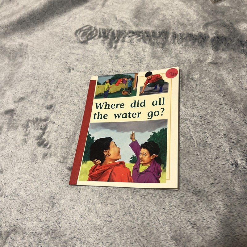 Where Did All the Water Go?: Individual Student Edition Yellow (Levels 6-8)