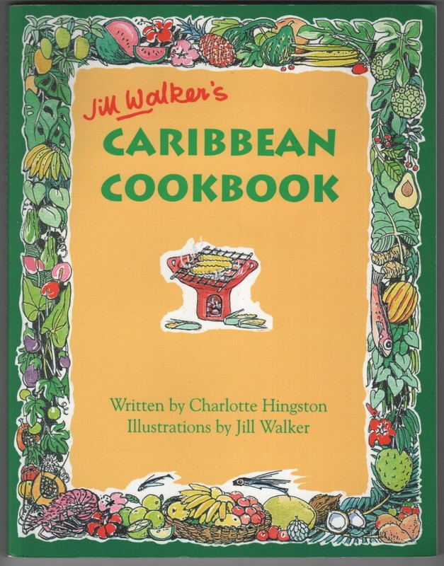 Charlotte Walker CARIBBEAN COOKBOOK Charlotte Hingston