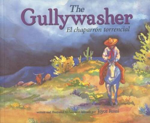 The Gullywasher El chaparron torencial (English, Multilingual and – ACCEPTABLE