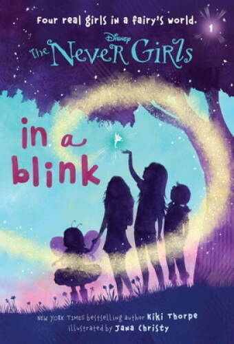 Never Girls #1: In a Blink (Disney: The Never Girls) – Paperback – VERY GOOD
