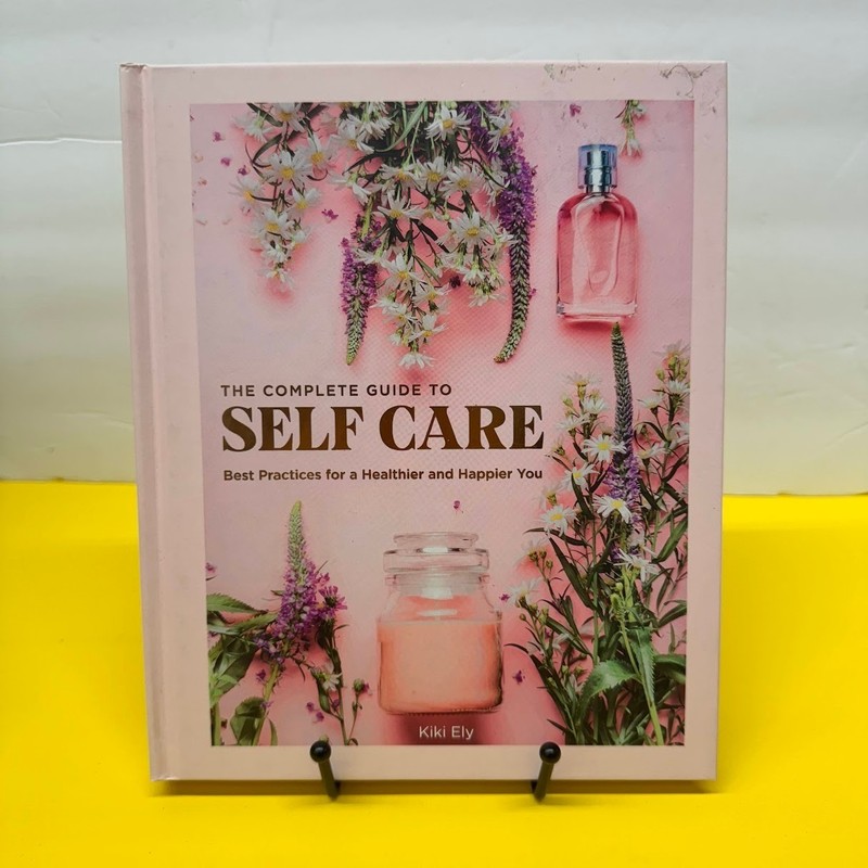 The Complete Guide to Self Care Kiki Ely Hardcover Book Wellness Mindfulness Pin