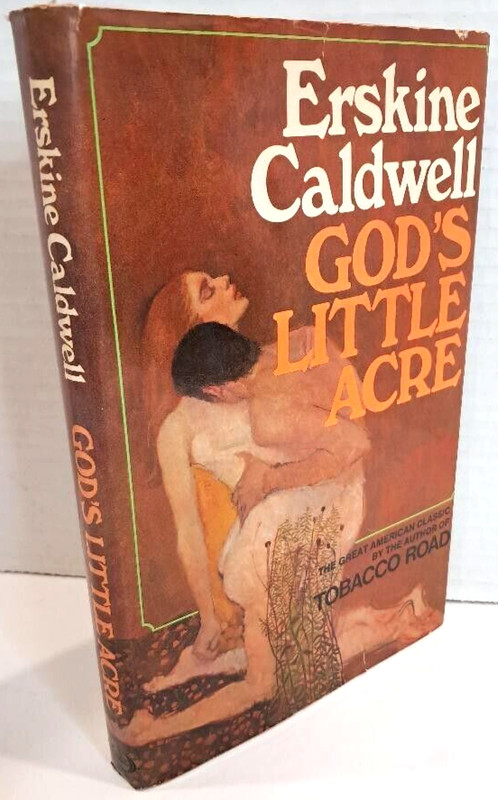 God’s Little Acre by Erskine Caldwell (1976) Reissue Edition, 1st Printing C3