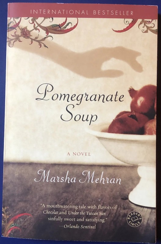 Pomegranate Soup by Mehran, Marsha, 1st Ed, Inscribed & Signed By Author