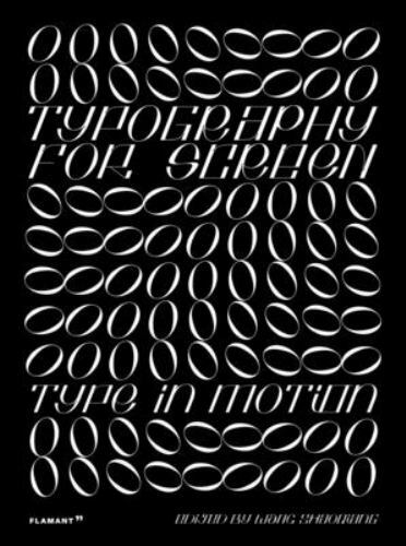 Typography For Screen: Type in Motion by Shaoqiang Wang (English) Hardcover Book