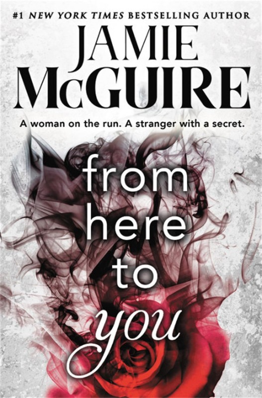 From Here to You (Crash and Burn, 1) – paperback McGuire, Jamie