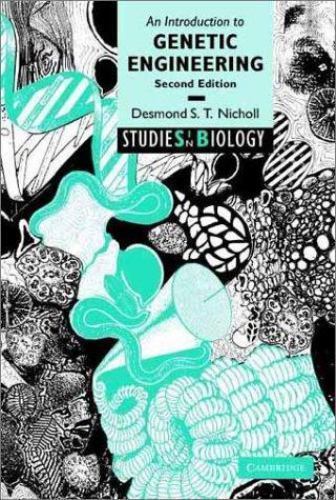 An Introduction to Genetic Engineering (Studies in Biology)