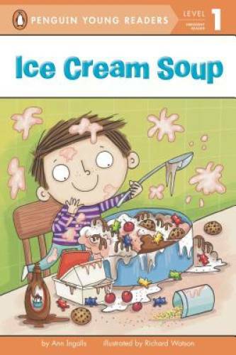 Ice Cream Soup (Penguin Young Readers, Level 1) – Paperback – GOOD