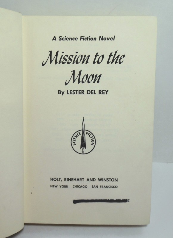 MISSION TO THE MOON Lester Del Rey 1967 Alex Schomburg HBDJ Science Fiction ExLb gallery
