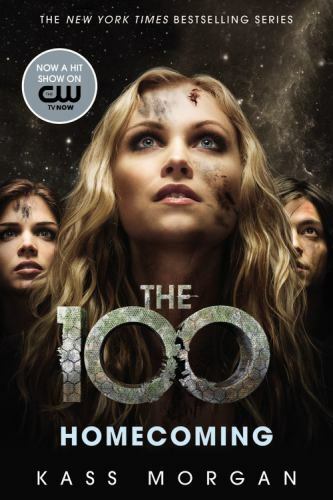 The 100 Ser.: Homecoming by Kass Morgan (2015, Compact Disc, Unabridged edition)