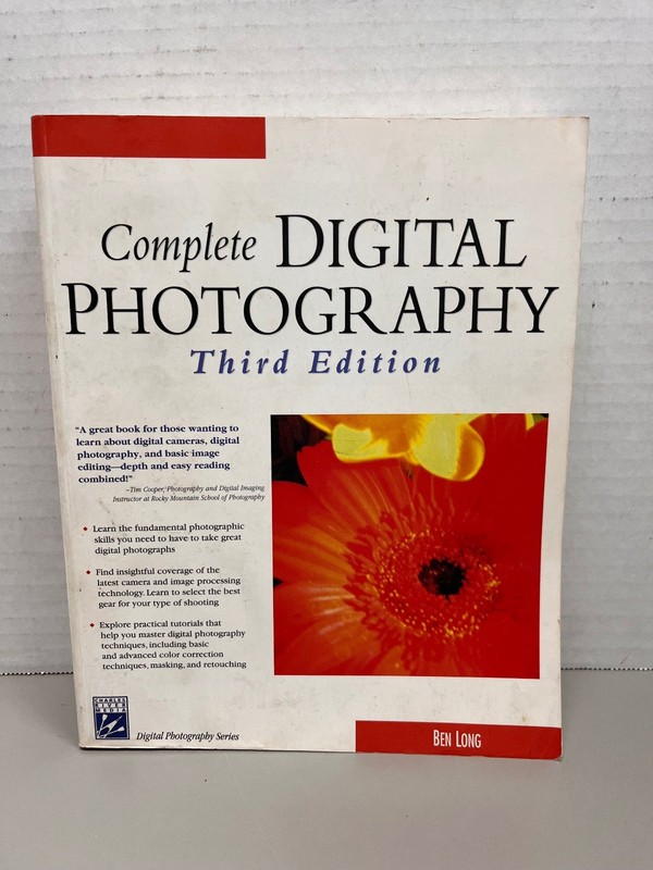 Complete Digital Photography Ben Long 2005 Third Edition CD-Rom Charles River