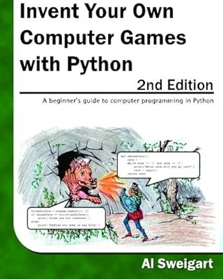 Invent Your Own Computer Games With Python, Sweigart, Al, Used; Good Book
