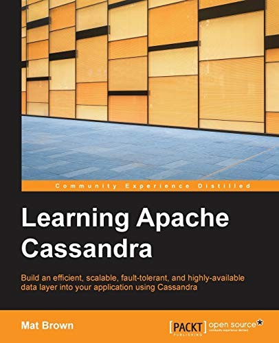 Learning Apache Cassandra By Mat Brown