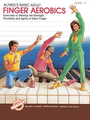 Alfred’s Basic Adult Piano Course Finger Aerobics, Bk 1: Exercises to Dev – GOOD