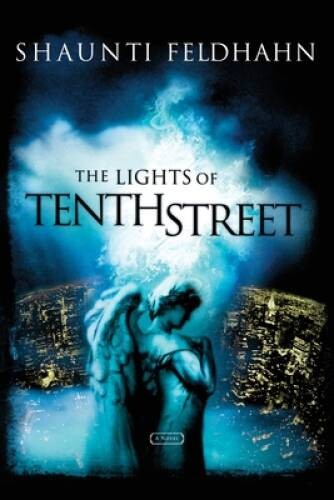 The Lights of Tenth Street – Paperback By Feldhahn, Shaunti – ACCEPTABLE