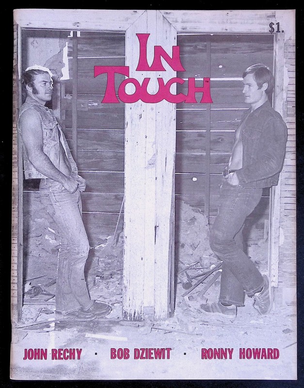 March 1974 IN TOUCH Magazine Volume 1 Issue #6 RONNY HOWARD John Rechy GAY INTER