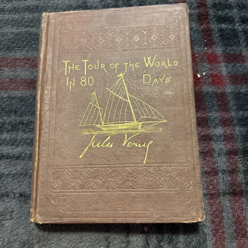Jules Verne, THE TOUR OF THE WORLD IN EIGHTY DAYS, 1874, James R. Osgood and Co.