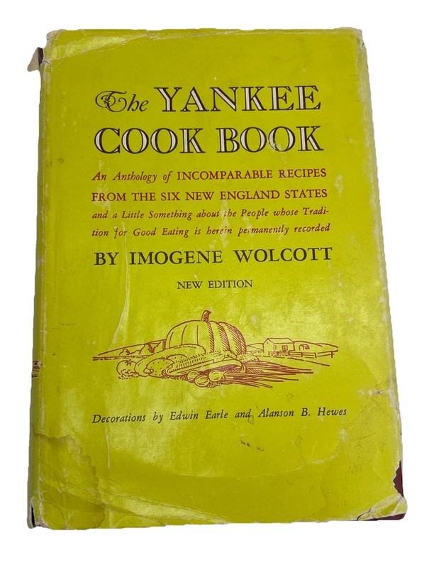 The Yankee Cookbook by Imogene Wolcott HC 1963