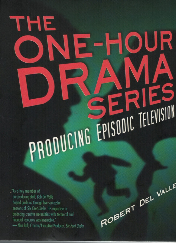 The One-Hour Drama by Robert Del Valle (2008, Silman-James)