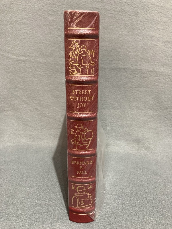STREET WITHOUT JOY – Bernard Fall EASTON PRESS Military History Leather SEALED