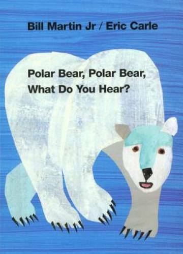 Polar Bear, Polar Bear, What Do You Hear? (Brown Bear and Friends) – VERY GOOD