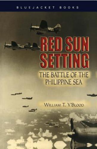 WWII HISTORY Red Sun Setting: The Battle of the Philippine Sea NEW CONDITION