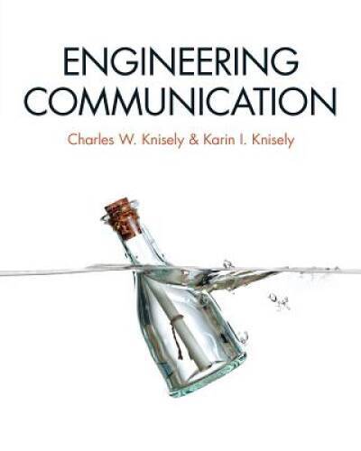 Engineering Communication – Paperback By Knisely, Charles W – ACCEPTABLE
