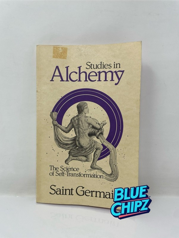 Studies in Alchemy: The Science of Self-Transformation (Way of Life Books)