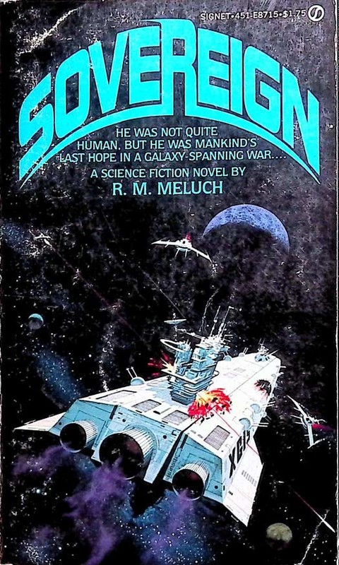 Sovereign by R. M. Meluch / 1979 Signet Science Fiction Paperback