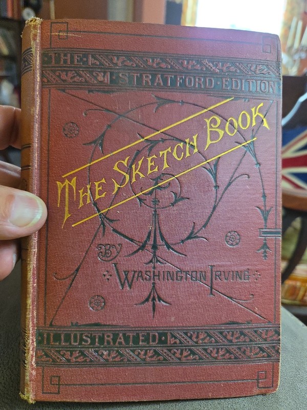 The Sketchbook Of Geoffrey Crayon, Gent Stratford Edition 1882 Washington Irving