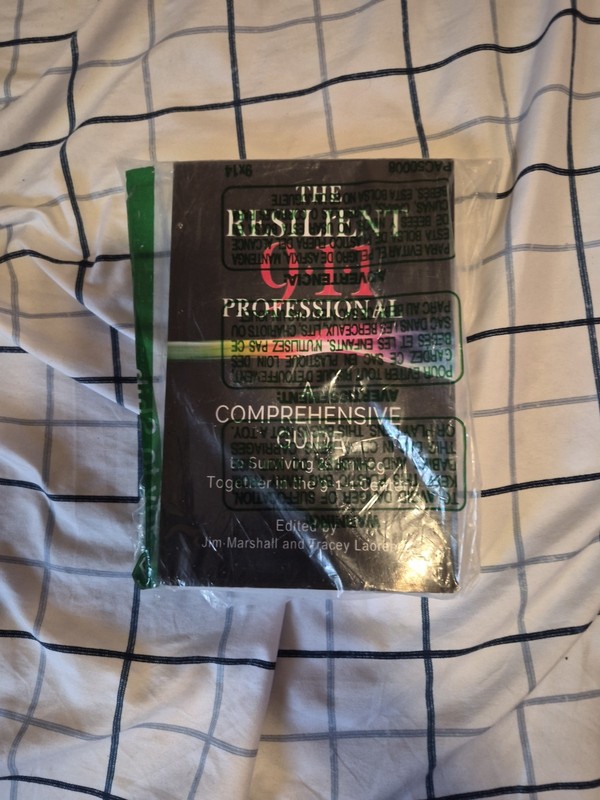 Resilient 911 Professional: a Comprehensive Guide to Surviving and Thriving…