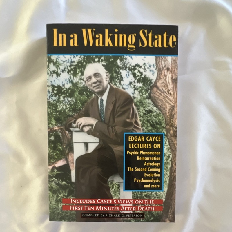 In a Waking State by Richard O. Peterson A.R.E. Press Paperback 3rd Printing 20…
