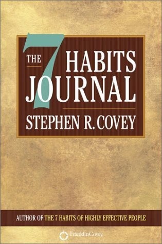 The 7 Habits Journal – Covey, Stephen R. – Good – See condition notes
