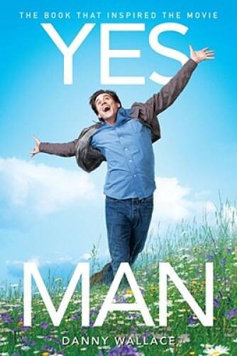 Yes Man – Movie Tie-In – Paperback By Wallace, Danny – GOOD