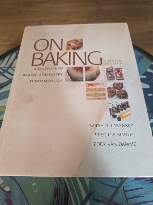 On Baking : A Textbook of Baking and Pastry Fundamentals