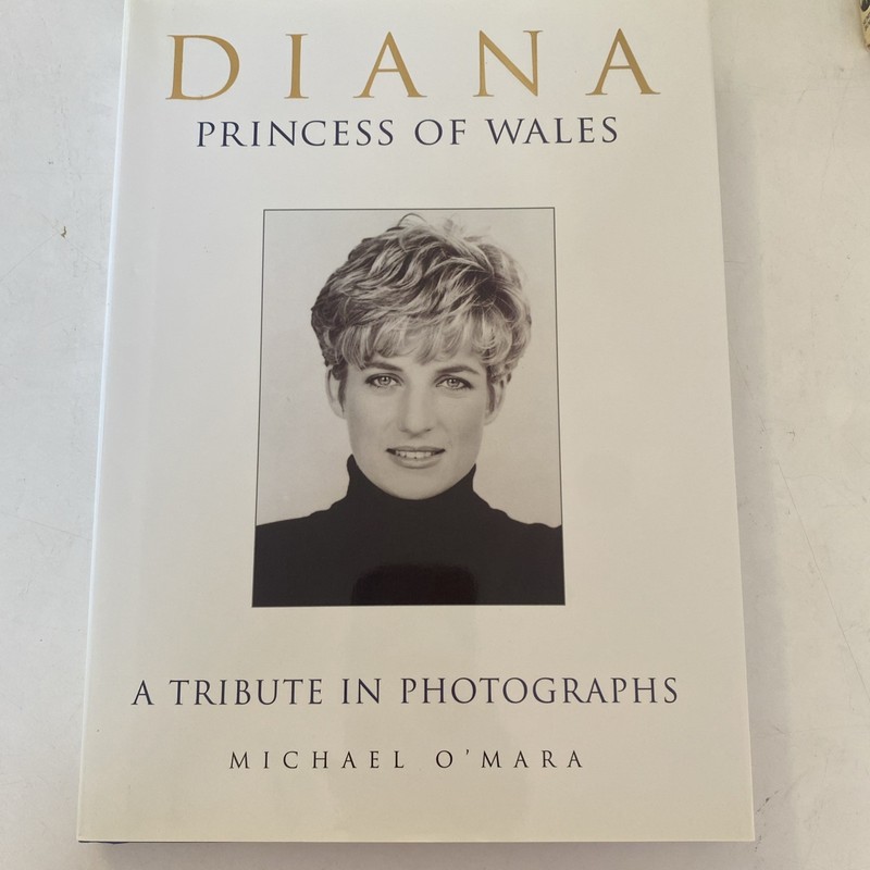 Diana Princess of Wales : A Tribute in Photographs by Michael O’Mara (1997,…