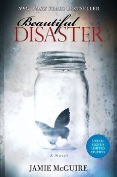 Beautiful Disaster: A Novel (Beautiful Disaster Series) [PBK] McGuire, Jamie