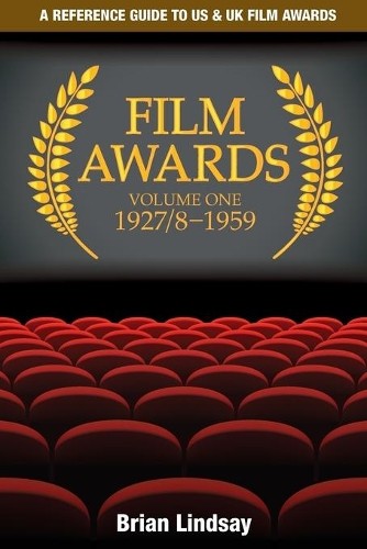 Brian Lindsay Film Awards (Paperback) Film Awards