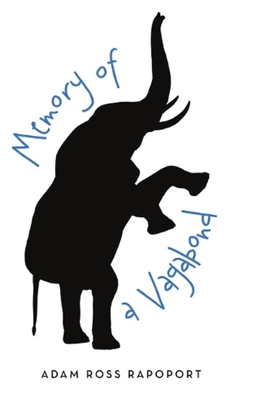 Memory of a Vagabond by Adam Ross Rapoport (English) Hardcover Book