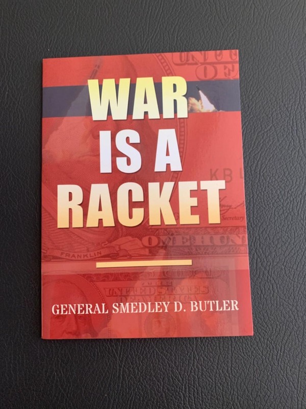War Is a Racket : Original Edition by Smedley D. Butler (2018, Trade Paperback)