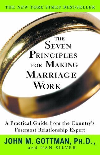 The Seven Principles for Making Marria- 9780609805794, paperback, John M Gottman