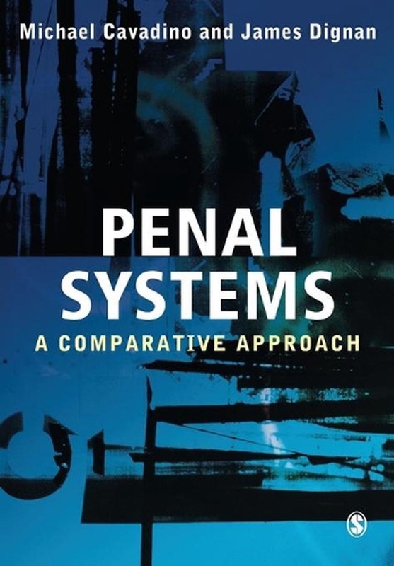 Penal Systems: A Comparative Approach by James Dignan (English) Paperback Book