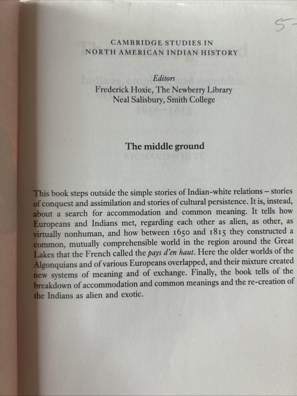 The Middle Ground Richard White Paperback History Course Study gallery