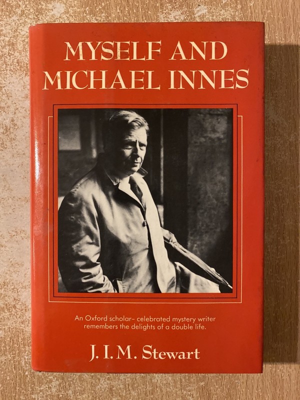 Myself & Michael Innes by J I M Stewart (1988 Hardcover)