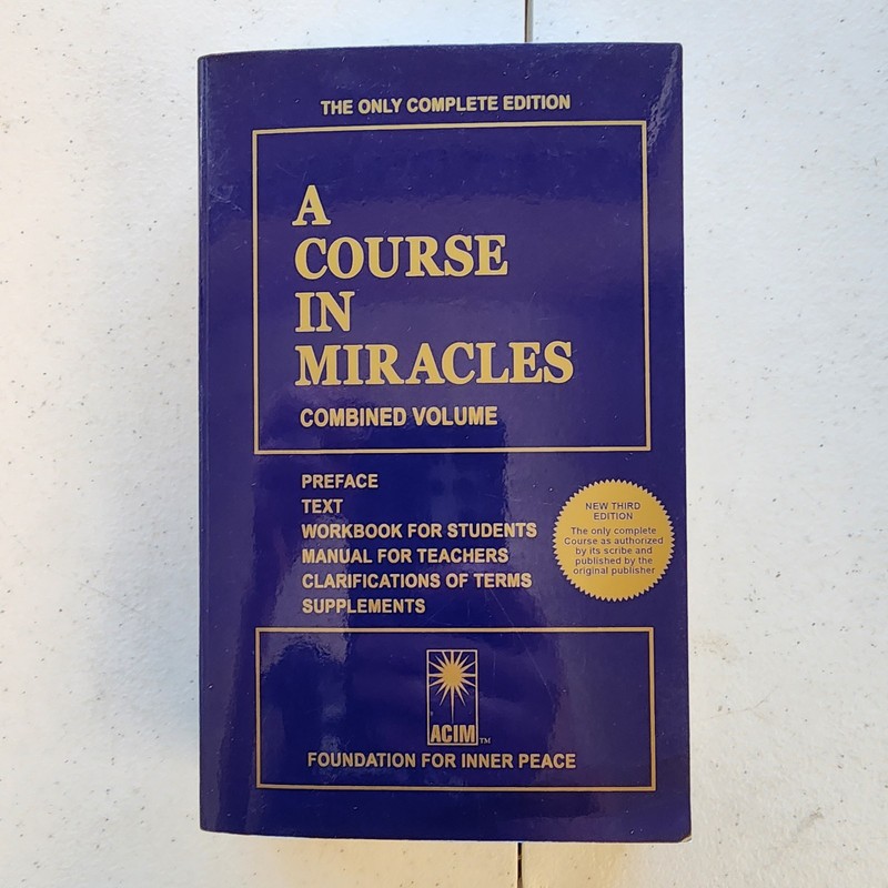 Course in Miracles : Combined Volume by Foundation For Inner Peace (2008, Trade