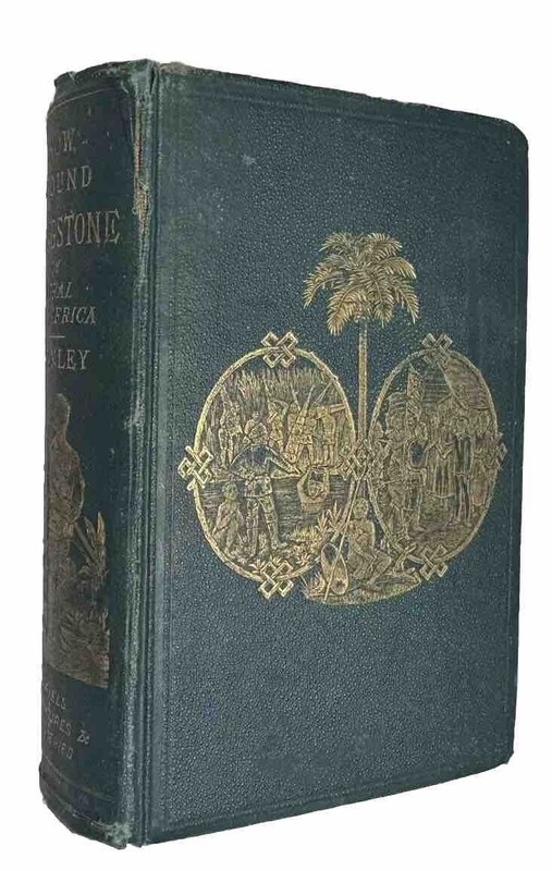 HOW I FOUND DR. LIVINGSTONE by Henry Stanley – 1st Edition/1st – 1872 Adventure